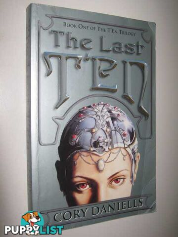 The Last T'en - T'En Trilogy #1  - Daniells Cory - 1999