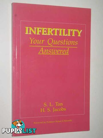 Infertility : Your Questions Answered  - Tan S.L. & Jacobs, H.S. - 1991