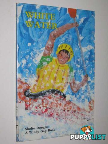 White Water  - Douglas Sholto - 1989