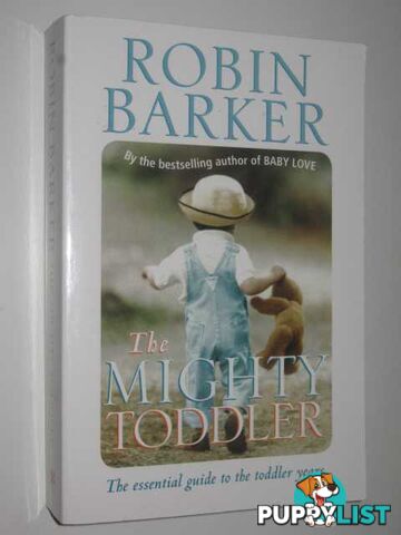 The Mighty Toddler  - Barker Robin - 2005