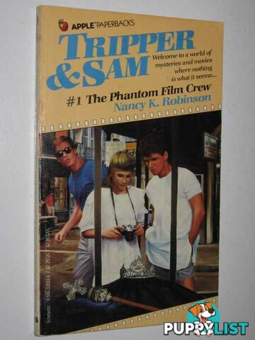 The Phantom Film Crew - Tripper & Sam Series #1  - Robinson K. Nancy - 1986