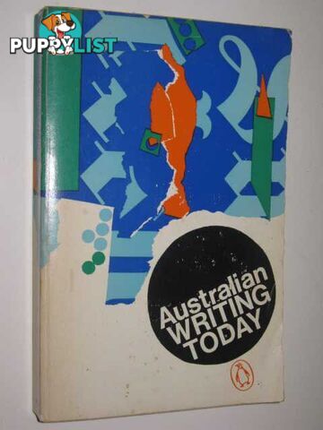 Australian Writing Today  - Higham Charles - 1968