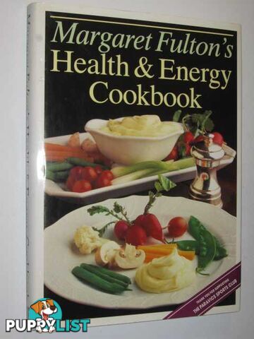 Margaret Fulton's Health & Energy Cookbook  - Fulton Margaret - 1989