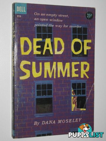 Dead of Summer  - Moseley Dana - 1957