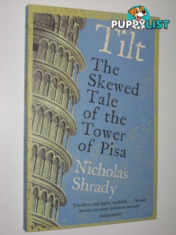 Tilt : The Skewed Tale of the Tower of Pisa  - Shrady Nicholas - 2004