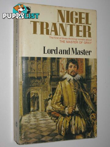 Lord and Master - The Master of Gray Series #1  - Tranter Nigel - 1973