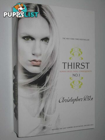 Thirst No. 1 : The Last Vampire + Black Blood + Red Dice  - Pike Christopher - 2009