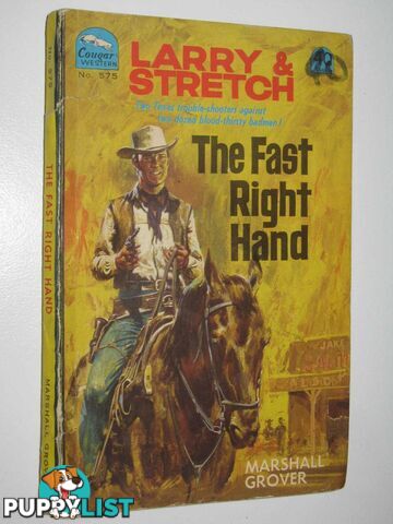 The Fast Right Hand - Larry and Stretch [Cougar Western] Series #575  - Grover Marshall - No date