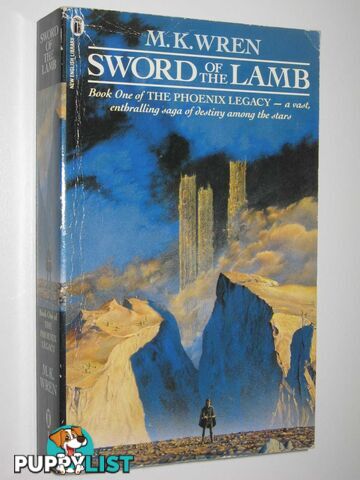 Sword of the Lamb - The Phoenix Legacy Series #1  - Wren M. K. - 1986