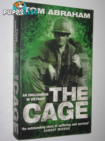 The Cage : An Englishman in Vietnam  - Abraham Tom - 2003