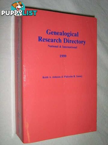 Genealogical Research Directory National & International 1999  - Johnson Keith A & Sainty, Malcolm R - 1999