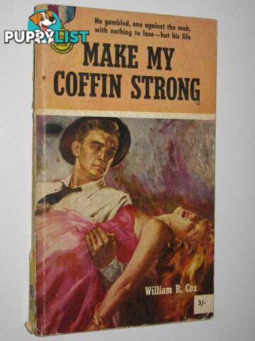 Make My Coffin Strong  - Cox William R. - 1954