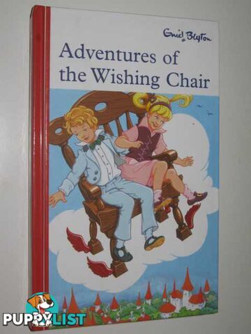 Adventures of the Wishing Chair  - Blyton Enid - 2003