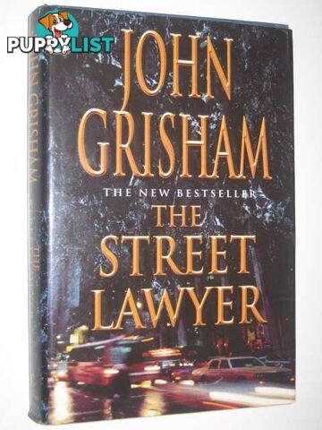 The Street Lawyer  - Grisham John - 1998