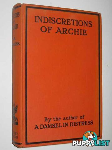 Indiscretions of Archie  - Wodehouse P. D. - No date