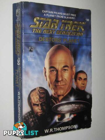 Debtor's Planet - STAR TREK: The Next Generation Series #30  - Thompson W. R. - 1994