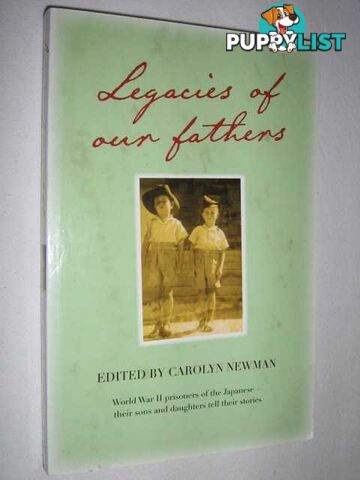 Legacies of Our Fathers  - Newman Carolyn - 2005