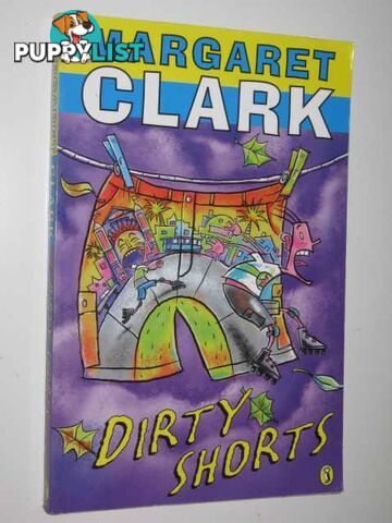 Dirty Shorts  - Clark Margaret - 2000