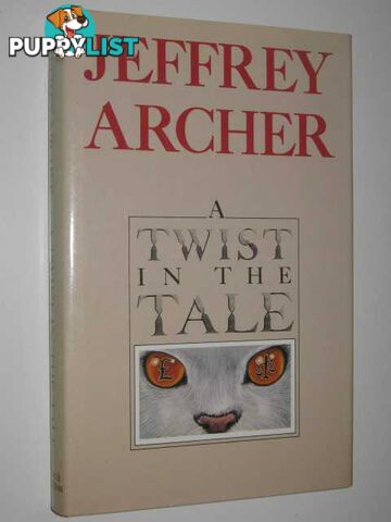 A Twist in the Tale  - Archer Jeffrey - 1988