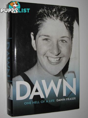 Dawn: One Hell of a Life  - Fraser Dawn - 2001