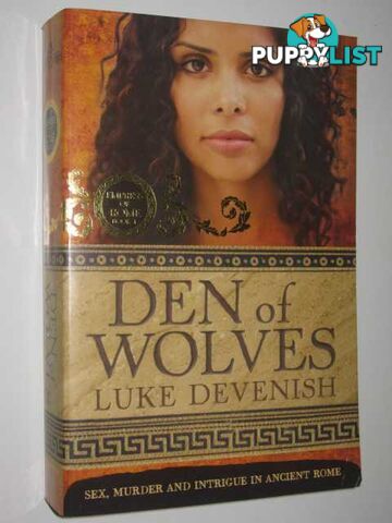 Den of Wolves - Empress of Rome Series #1  - Devenish Luke - 2008