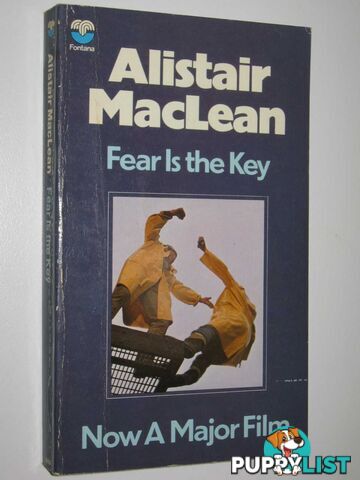 Fear is the Key  - MacLean Alistair - 1976