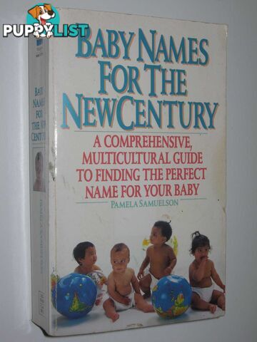 Baby Names For The New Century  - Samuelson Pamela - 1994