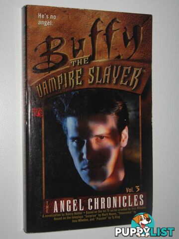 The Angel Chronicles Book 3 - Buffy the Vampire Slayer Series  - Holder Nancy - 1999