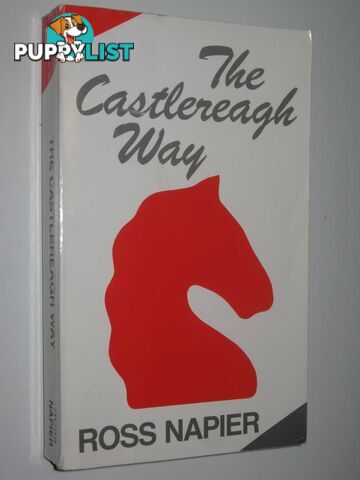 The Castlereagh Way  - Napier Ross - 1984