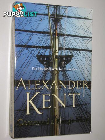 Command a King's Ship - Richard Bolitho Series #8  - Kent Alexander - 2006