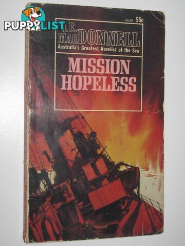 Mission Hopeless  - Macdonnell J. E. - 1968