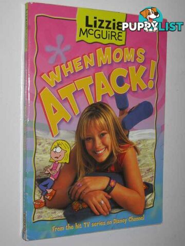 When Moms Attack - Lizzie McGuire Series #1  - Ostrow Kim - 2002