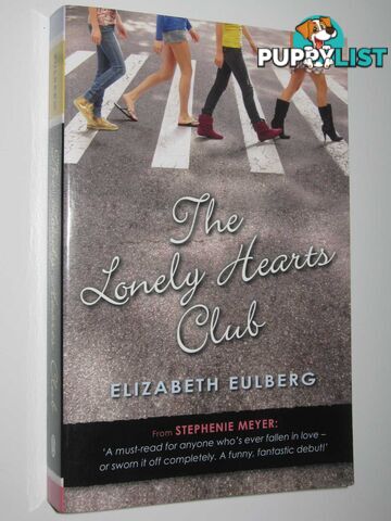 The Lonely Hearts Club  - Eulberg Elizabeth - 2010