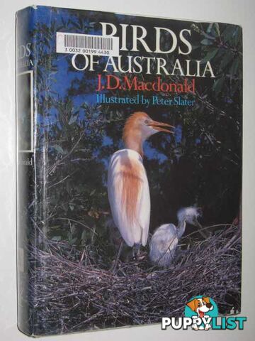 Birds of Australia : A Summary of Information  - MacDonald J. D. - 1984