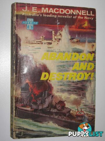 Abandon and Destroy  - Macdonnell J. E. - 1963