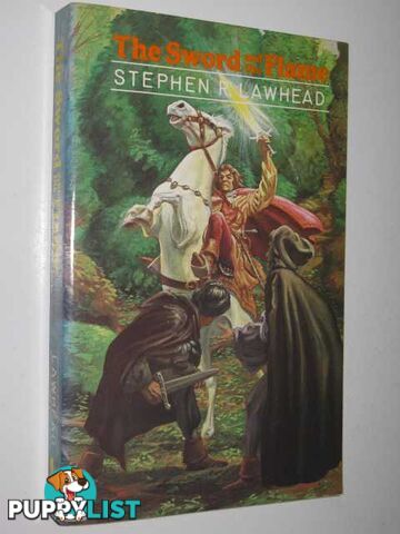 The Sword and the Flame  - Lawhead Stephen R. - 1989