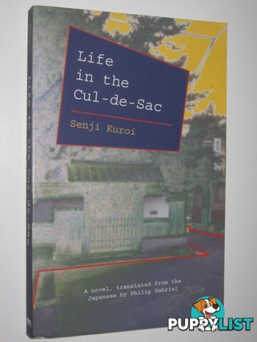 Life in the Cul-de-Sac  - Kuroi Senji - 2001