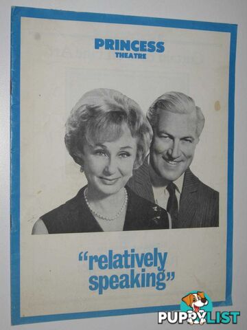 Relatively Speaking: Princess Theatre  - Author Not Stated - 1968