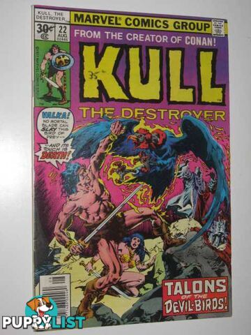 Kull the Destroyer No.22 : Talons of the Devil Birds  - Author Not Stated - 1977