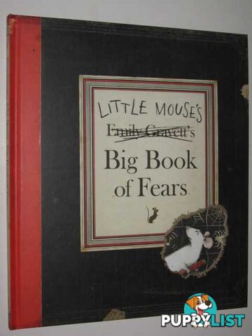 Little Mouse's Big Book of Fears  - Gravett Emily - 2007