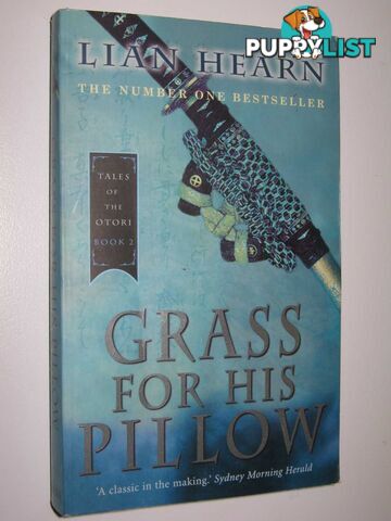 Grass for His Pillow - Tales of the Otori Series #2  - Hearn Lian - 2004