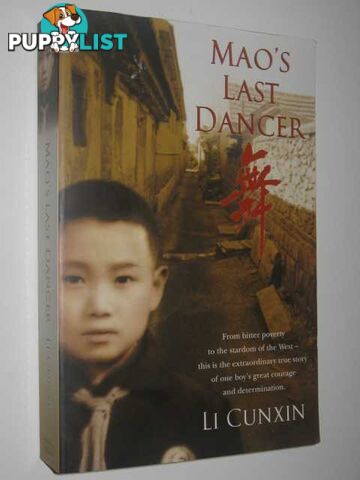 Mao's Last Dancer  - Cunxin Li - 2003