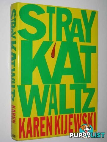 Stray Kat waltz  - Kijewski Karen - 1998