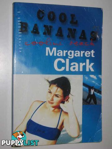 Cool Bananas - Coolini Beach Series #2  - Clark Margaret - 2000