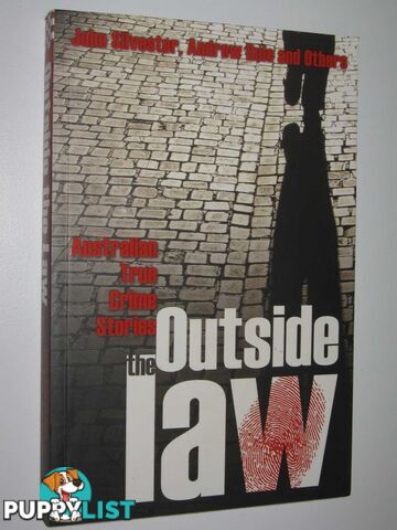 Outside the Law : Australian True Crime Stories  - various - 2006