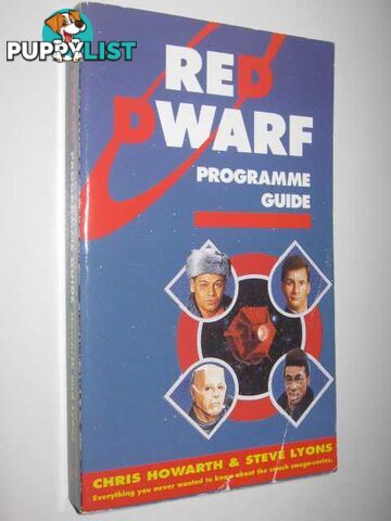 Red Dwarf Programme Guide  - Howarth Chris & Lyons, Steve - 1993