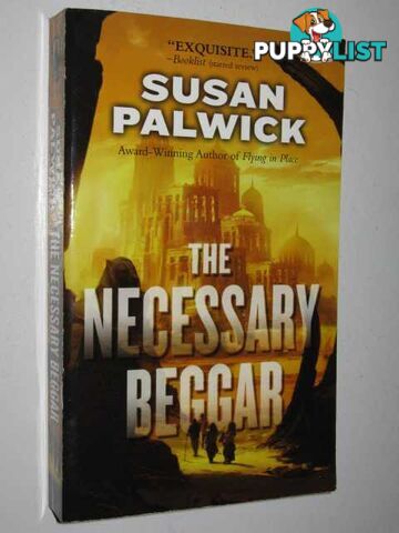 The Necessary Beggar  - Palwick Susan - 2007