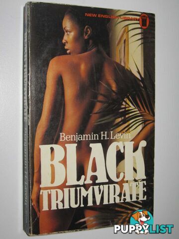 Black Triumirate  - Levin Benjamin H. - 1974