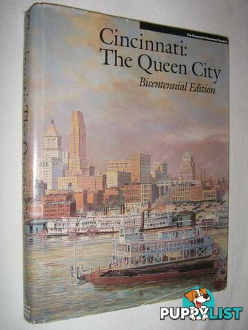 Cincinnati: The Queen City : Bicentennial Edition  - Lewis Dottie & Peterson, Gale - 1988