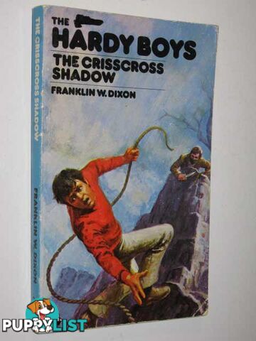 The Crisscross Shadow - The Hardy Boys Series #24  - Dixon Franklin W. - 1983